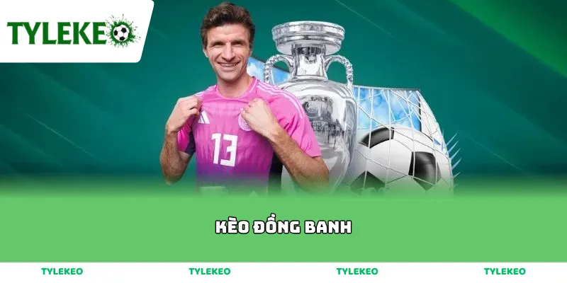 Kèo Đồng Banh