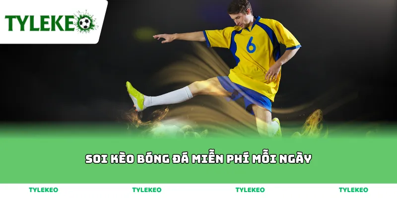 soi kèo bóng đá miễn phí mỗi ngày